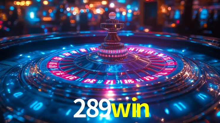 Welcome Bonus 289win